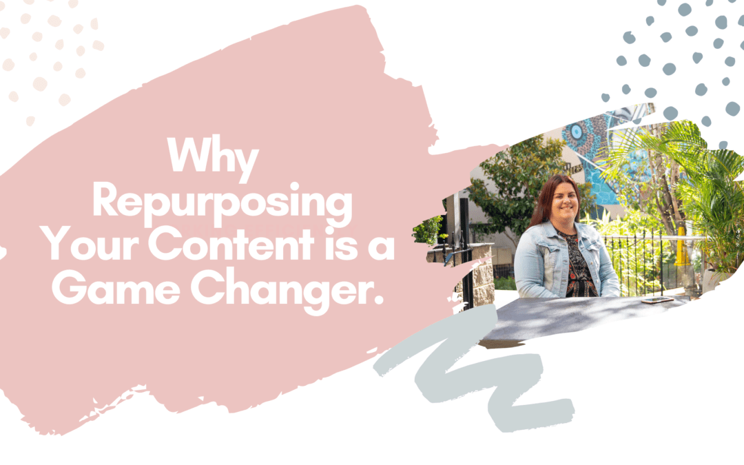 Why Repurposing Your Content is a Game Changer