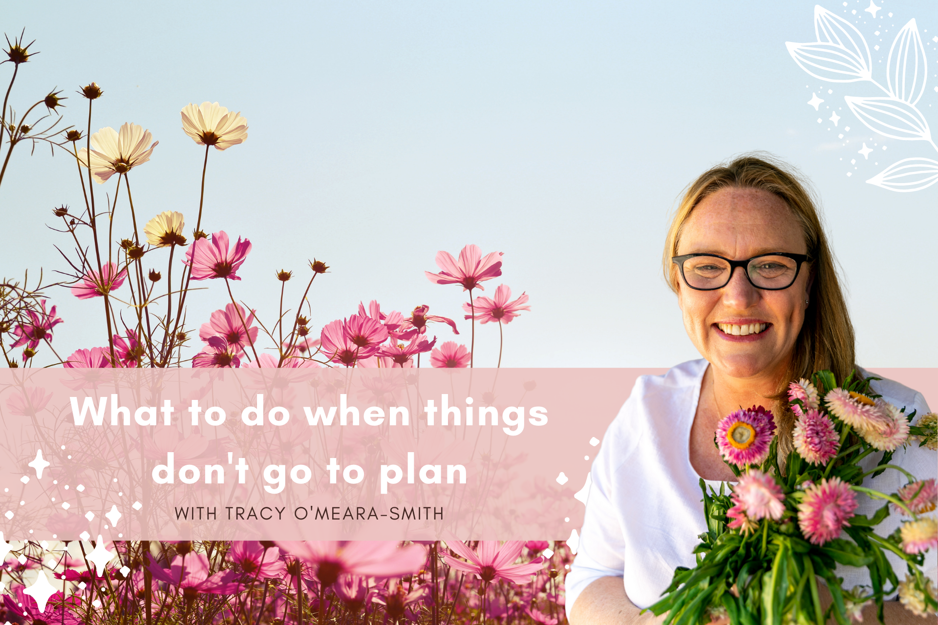 What to do when things don't go to plan