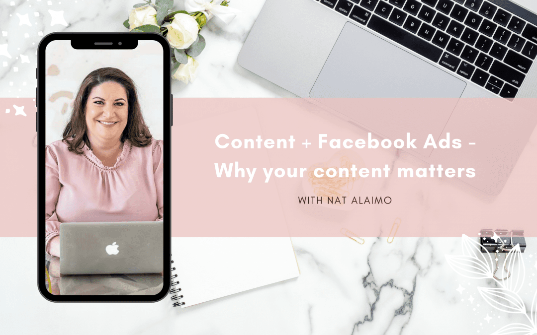Content + Facebook Ads – Why your content matters with Nat Alaimo