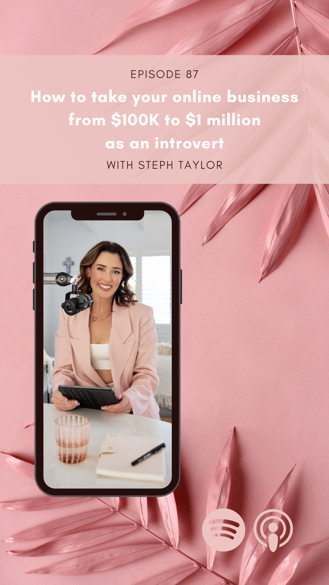 How to take your online business from $100K to $1 million as an introvert with Steph Taylor