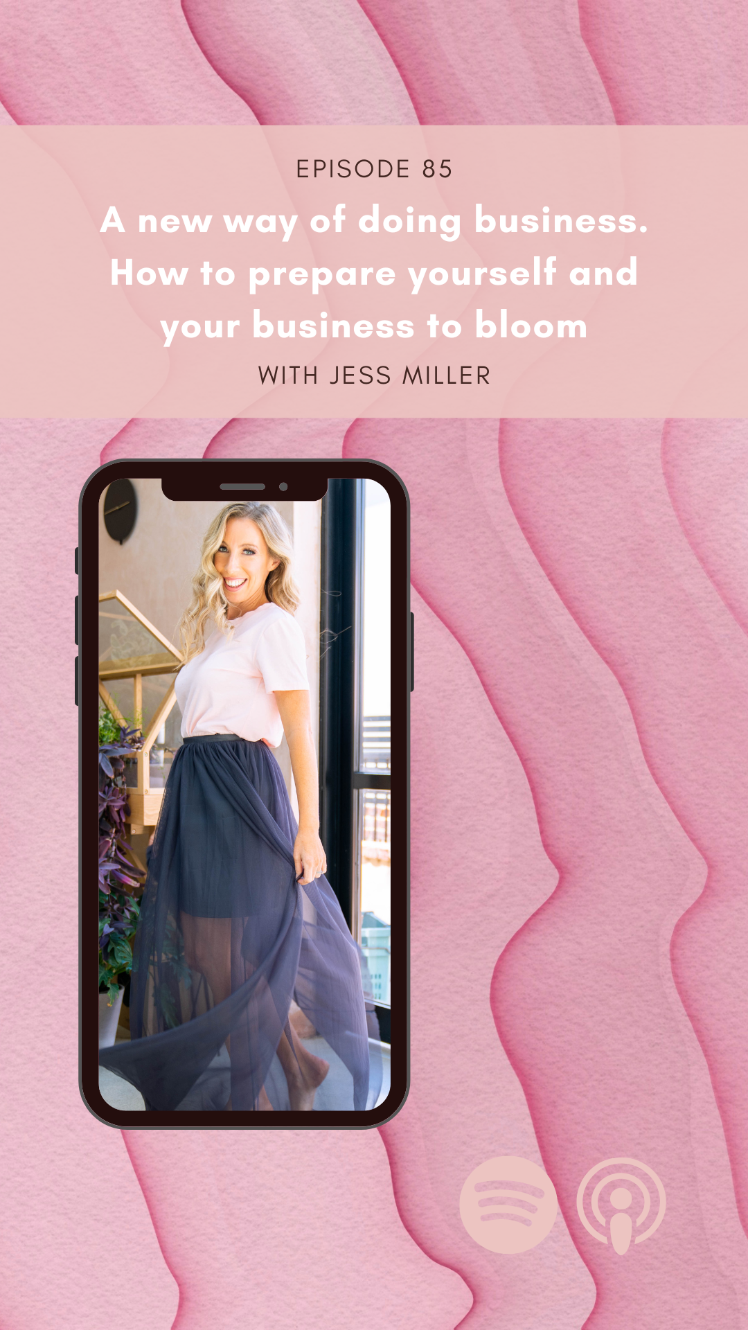 A new way of doing business. How to prepare yourself and your business to bloom with Jess Miller