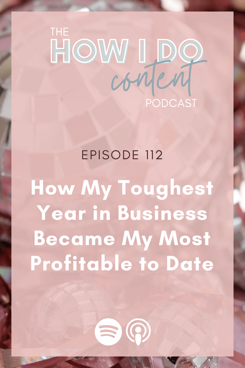 How My Toughest Year In Business Became My Most Profitable To Date