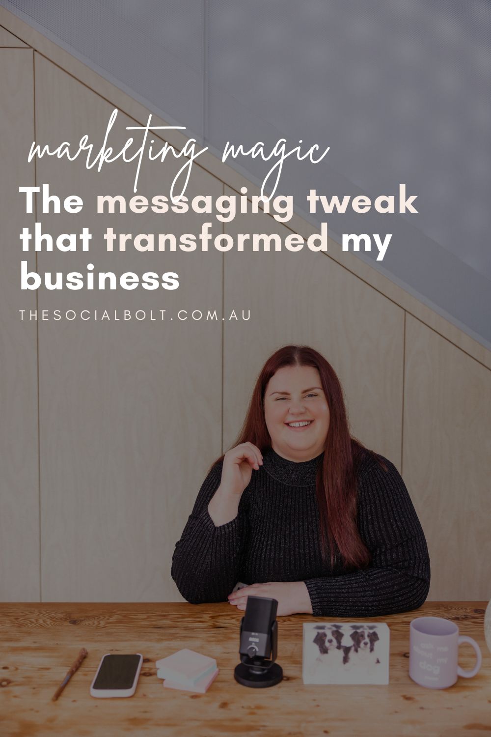 Marketing Magic: The Messaging Tweak That Transformed My Business